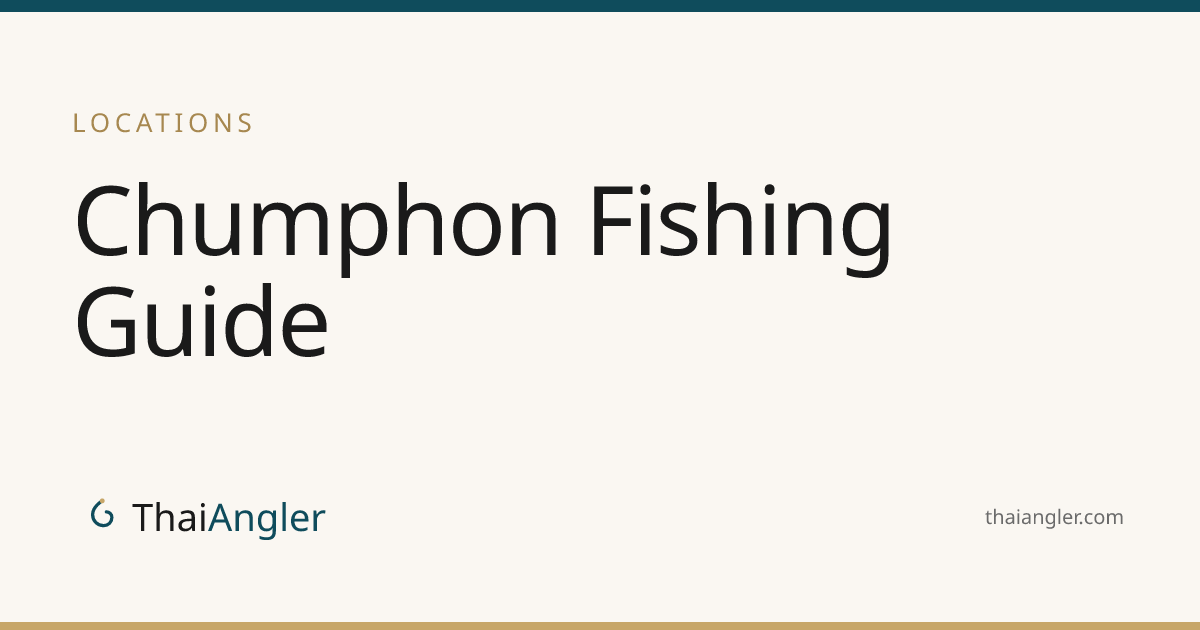 Chumphon Fishing Guide · ThaiAngler